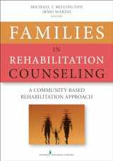 9780826198754-0826198759-Families in Rehabilitation Counseling: A Community-Based Rehabilitation Approach