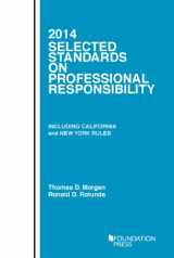 9781609301668-1609301668-Selected Standards on Professional Responsibility, 2014 (Selected Statutes)