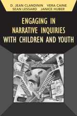 9781629582184-1629582182-Engaging in Narrative Inquiries with Children and Youth (Developing Qualitative Inquiry) (Volume 16)