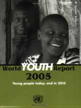 9789211302448-9211302447-World Youth Report 2005: Young People Today and in 2015