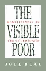 9780195083538-0195083539-The Visible Poor: Homelessness in the United States
