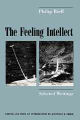 9780226716428-0226716422-The Feeling Intellect: Selected Writings