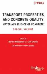 9780470097335-0470097337-Transport Properties and Concrete Quality: Materials Science of Concrete, Special Volume (Materials Science of Concrete Series)