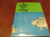 9780690040913-0690040911-A Complete Guide to Fishing
