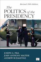 9781544390796-1544390793-The Politics of the Presidency: Revised 10th Edition