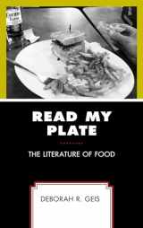 9781498574457-1498574459-Read My Plate: The Literature of Food