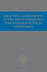 9780199539635-0199539634-Drafting Agreements in the Biotechnology and Pharmaceutical Industries