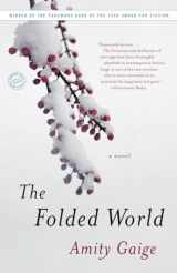 9780812978544-0812978544-The Folded World: A Novel