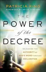 9780800799694-0800799690-The Power of the Decree: Releasing the Authority of God's Word through Declaration