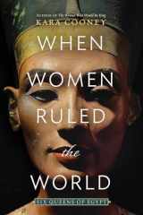 9781426220883-142622088X-When Women Ruled the World: Six Queens of Egypt