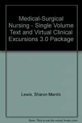 9780323031059-0323031056-Medical-Surgical Nursing Single Volume Text and Virtual Clinical Excursions 3.0 Package