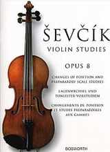 9781844495009-1844495000-Sevcik Violin Studies - Opus 8: Changes of Position and Preparatory Scale Studies