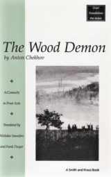 9781880399309-188039930X-The Wood Demon: A Comedy in Four Acts