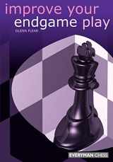 9781857442465-1857442466-Improve Your Endgame Play