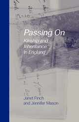 9781857282771-1857282779-Passing On: Kinship and Inheritance in England