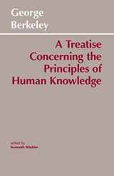 9780915145393-0915145391-A Treatise Concerning the Principles of Human Knowledge (Hackett Classics)