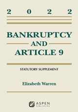 9781543858112-1543858112-Bankruptcy & Article 9: 2022 Statutory Supplement (Supplements)