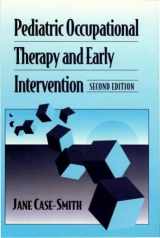 9780750697804-0750697806-Pediatric Occupational Therapy and Early Intervention