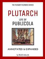 9781732432109-1732432104-Plutarch's Life of Publicola: Plenary Annotated Study Guide (The Plenary Plutarch Series)