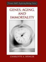 9780131874138-0131874136-Genes, Aging and Immortality