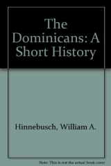 9780907271611-0907271618-The Dominicans: A short history