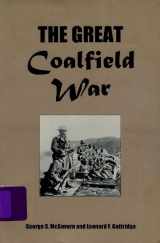 9780870813818-0870813811-The Great Coalfield War