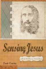 9781581349696-1581349696-Sensing Jesus: Life and Ministry as a Human Being