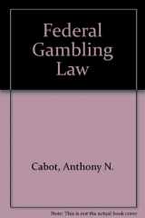 9780965293839-0965293831-Federal Gambling Law