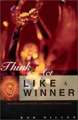 9780971038103-0971038104-Think & Act Like A Winner