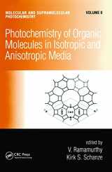 9780824708832-0824708830-Photochemistry of Organic Molecules in Isotropic and Anisotropic Media (Molecular and Supramolecular Photochemistry)