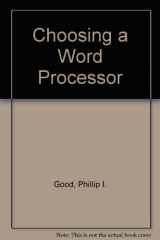 9780835907606-0835907600-Choosing a Word Processor