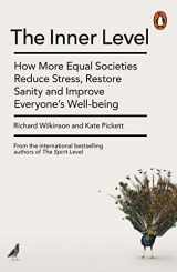 9780141975399-0141975393-The Inner Level: How More Equal Societies Reduce Stress, Restore Sanity and Improve Everyone’s Well-being