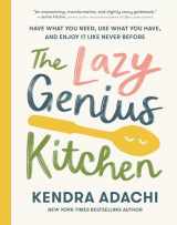 9780525653943-0525653945-The Lazy Genius Kitchen: Have What You Need, Use What You Have, and Enjoy It Like Never Before