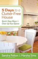 9780800721077-0800721071-5 Days to a Clutter-Free House: Quick, Easy Ways to Clear Up Your Space