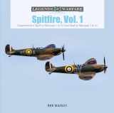 9780764362361-0764362364-Spitfire, Vol. 1: Supermarine's Spitfire Marques I to VII and Seafire Marques I to III (Legends of Warfare: Aviation, 47)