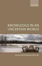 9780199550623-019955062X-Knowledge in an Uncertain World