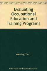 9780205066537-0205066534-Evaluating occupational education and training programs