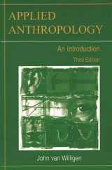 9780897898331-0897898338-Applied Anthropology: An Introduction Third Edition
