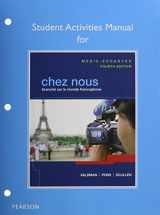 9780205963539-0205963536-Chez nous: Branché sur le monde francophone, Media-Enhanced Version, Student Activities Manual, and MyLab French with Pearson eText (4th Edition)
