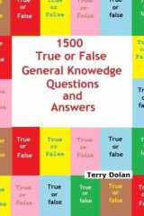 9781514852651-1514852659-1500 True or False General Knowledge Quiz Questions and Answers