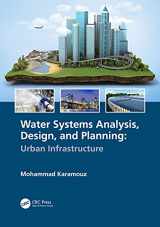 9780367528454-0367528452-Water Systems Analysis, Design, and Planning: Urban Infrastructure