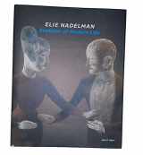 9780874271324-0874271320-Elie Nadelman: Sculptor of Modern Life