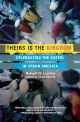 9780060653071-0060653078-Theirs Is the Kingdom: Celebrating the Gospel in Urban America