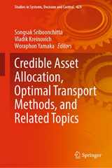 9783030972721-3030972720-Credible Asset Allocation, Optimal Transport Methods, and Related Topics (Studies in Systems, Decision and Control, 429)