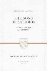 9781433523380-1433523388-The Song of Solomon: An Invitation to Intimacy (Preaching the Word)