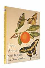 9781858940649-1858940648-John Abbott: Birds, Butterflies and Other Winged Wonders (Art of Nature)
