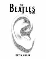 9781077765160-1077765169-The Beatles By Ear