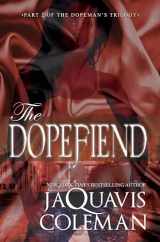 9781601626295-1601626290-The Dopefiend:: Part 2 of the Dopeman's Trilogy