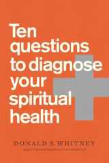9781641583305-1641583304-Ten Questions to Diagnose Your Spiritual Health