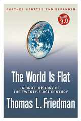 9780374292782-0374292787-The World Is Flat [Further Updated and Expanded; Release 3.0]: A Brief History of the Twenty-first Century